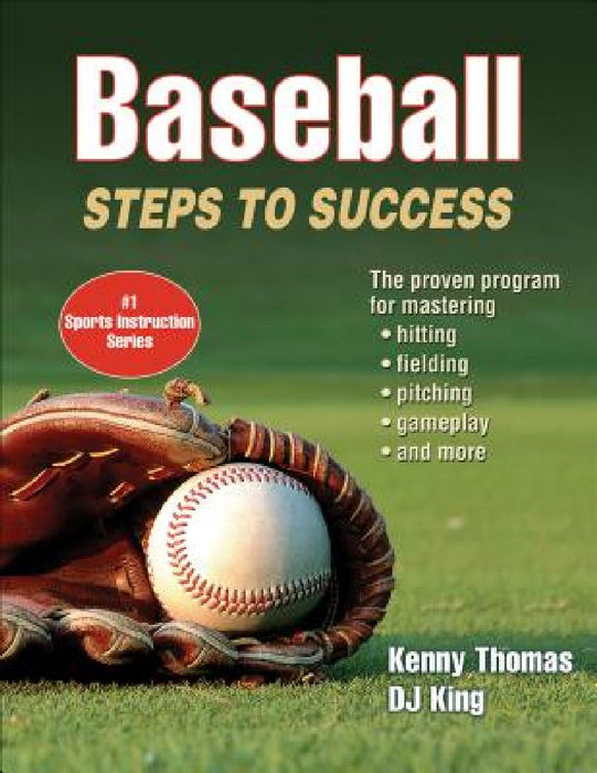 Baseball: Steps to Success by Kenny Thomas