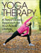 Yoga Therapy: A Personalized Approach for Your Active Lifestyle by Kristen Butera