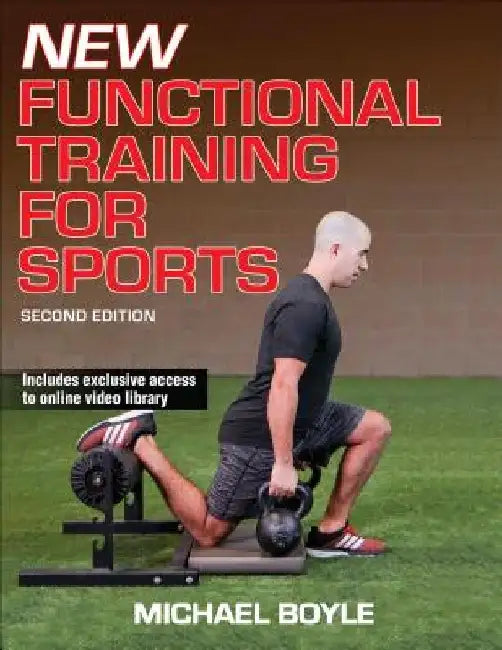 New Functional Training for Sports by Michael Boyle