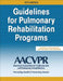 Guidelines for Pulmonary Rehabilitation Programs by Aacvpr