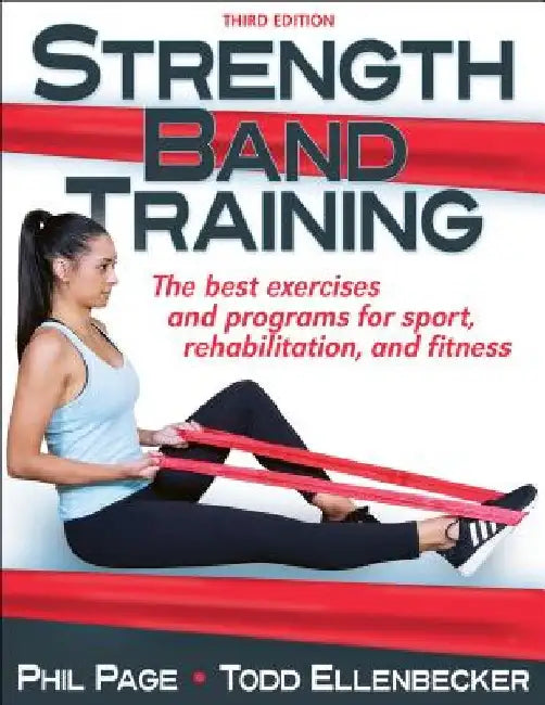 Strength Band Training by Phillip Page