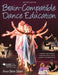 Brain-Compatible Dance Education 2nd Edition with Web Resource by Anne Green Gilbert