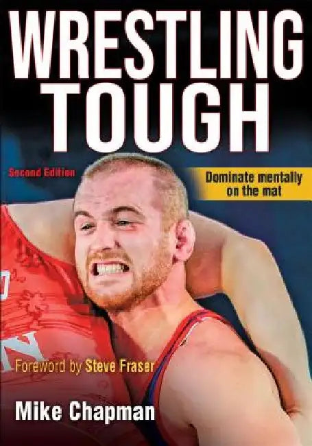 Wrestling Tough by Mike Chapman