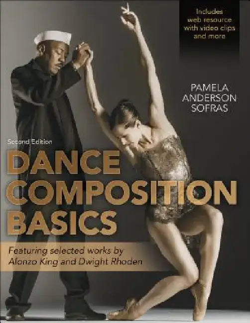 Dance Composition Basics by Pamela Anderson Sofras