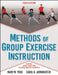 Methods of Group Exercise Instruction by Mary Yoke