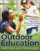 Outdoor Education: Methods and Strategies by Ken Gilbertson