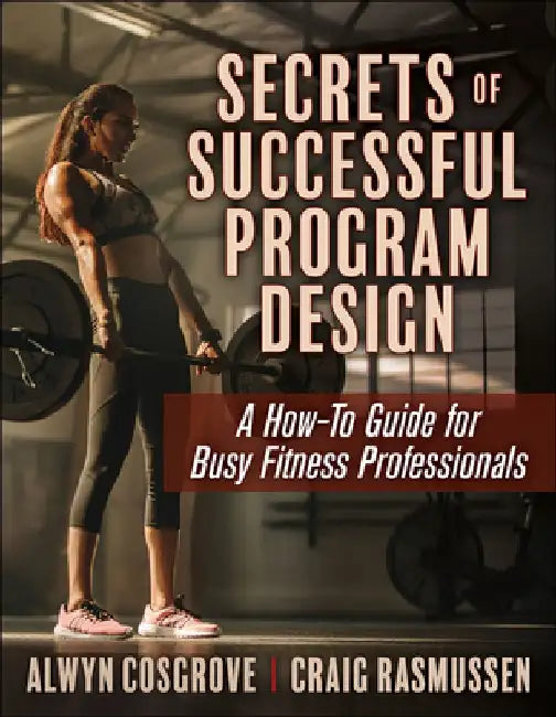 The Personal Trainer's Big Book of Programs by Alwyn Cosgrove