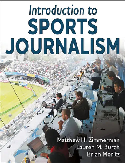 Introduction to Sports Journalism by Matthew H. Zimmerman