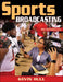 Sports Broadcasting by Kevin Hull