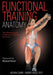 Functional Training Anatomy by Kevin Carr