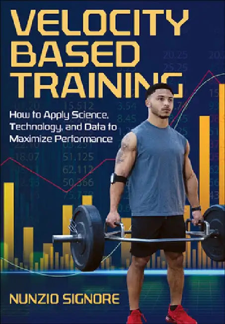 Velocity-Based Training by Nunzio Signore