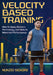 Velocity-Based Training by Nunzio Signore