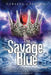 The Savage Blue by Zoraida Córdova