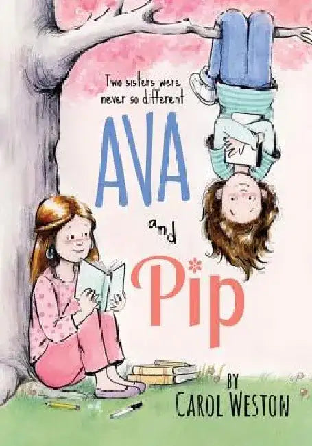 Ava and Pip by Carol Weston