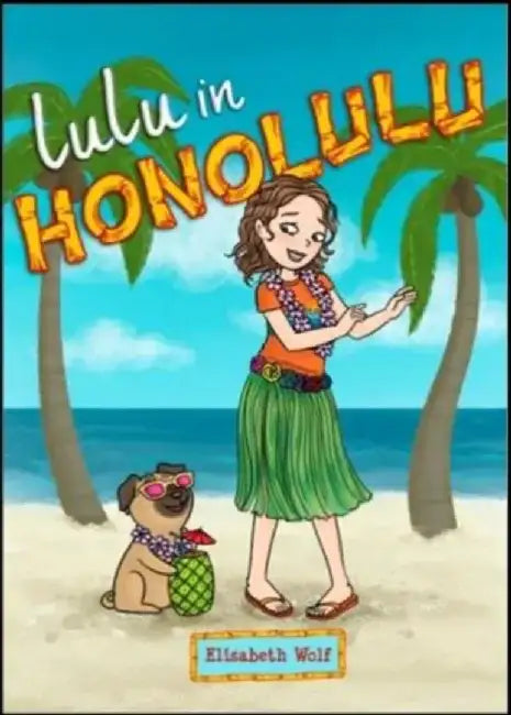 Lulu in Honolulu by Elisabeth Wolf