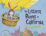 The Littlest Bunny in California: An Easter Adventure by Lily Jacobs