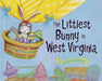 The Littlest Bunny in West Virginia: An Easter Adventure by Lily Jacobs