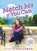 Match Me If You Can by Anna Staniszewski