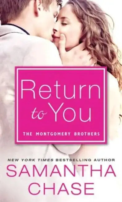 Return to You by Samantha Chase