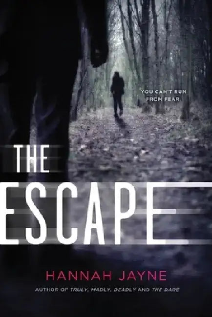 The Escape by Hannah Jayne