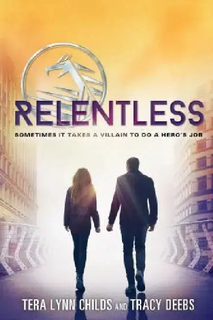 Relentless by Tera Lynn Childs