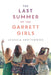 The Last Summer of the Garrett Girls by Jessica Spotswood