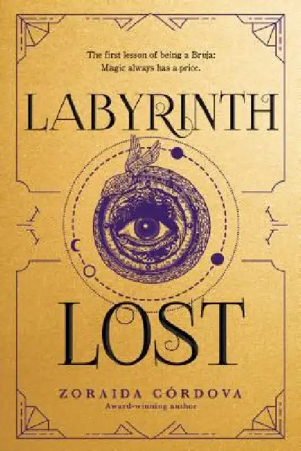 Labyrinth Lost by Zoraida Cordova