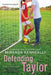 Defending Taylor by Miranda Kenneally