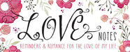 Love Notes: Reminders & Romance for the Love of My Life by Kate Jackson