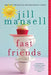 Fast Friends by Jill Mansell