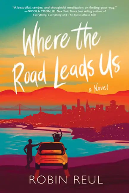 Where the Road Leads Us by Robin Reul