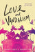 Love and Vandalism by Laurie Boyle Crompton