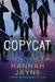 Copycat by Hannah Jayne