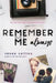 Remember Me Always by Renee Collins