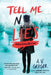 Tell Me No Lies by A. V. Geiger