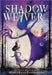 Shadow Weaver by Marcykate Connolly