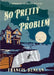 So Pretty a Problem by Francis Duncan