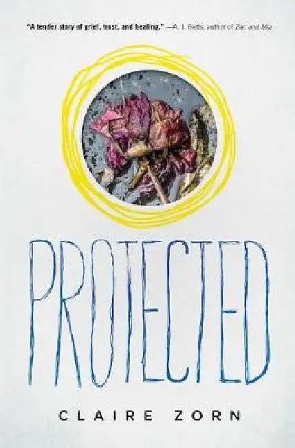 Protected by Claire Zorn
