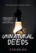 Unnatural Deeds by Cyn Balog