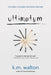 Ultimatum by K. M. Walton