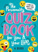 The Personality Quiz Book for You and Your Bffs: Learn All about Your Friends! by H. Becker