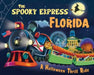 The Spooky Express Florida by Eric James