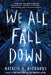 We All Fall Down by Natalie D. Richards