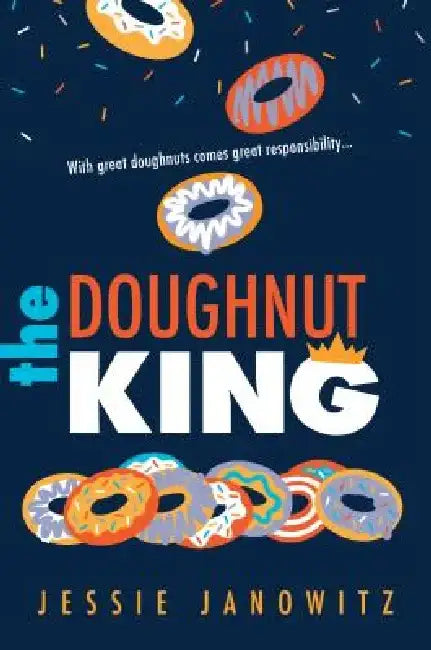 The Doughnut King by Jessie Janowitz