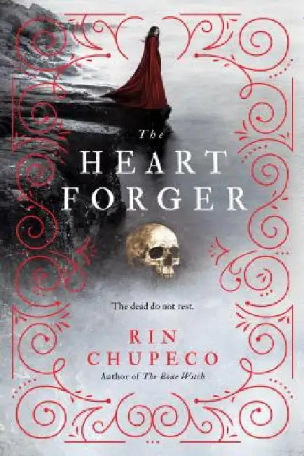 The Heart Forger by Rin Chupeco