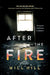 After the Fire by Will Hill