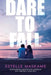 Dare to Fall by Estelle Maskame