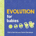 Evolution for Babies by Chris Ferrie