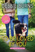 To Be Loved by You by Debbie Burns