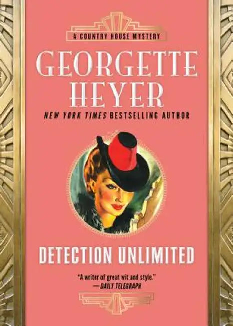 Detection Unlimited by Georgette Heyer
